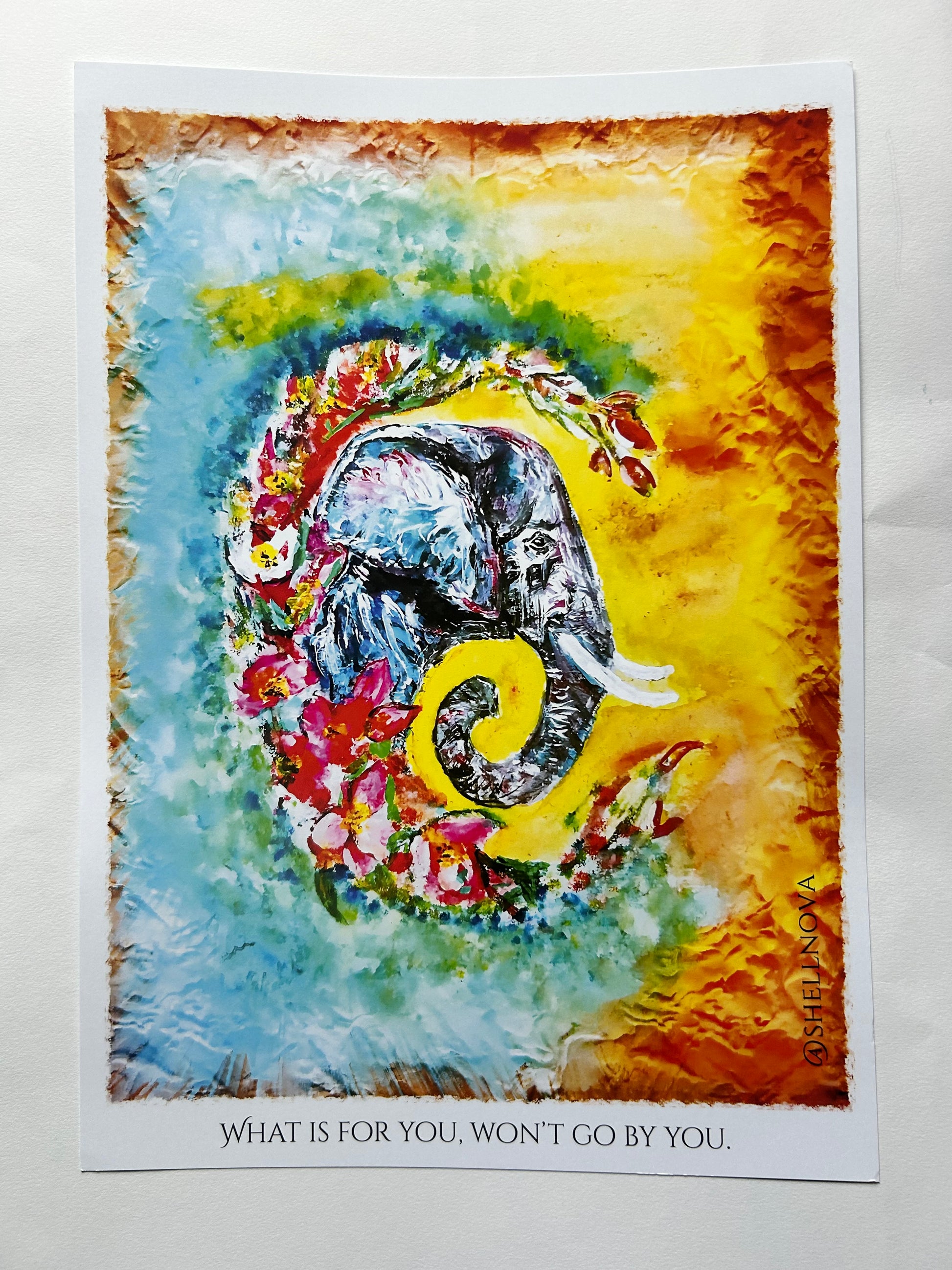 Elephant – “What’s for you won’t go by you” -A3 Print