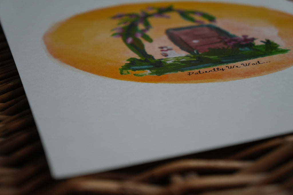 Patiently We Wait... A4 Print