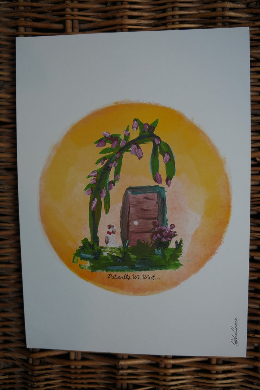 Patiently We Wait... A4 Print